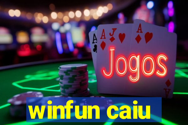 winfun caiu